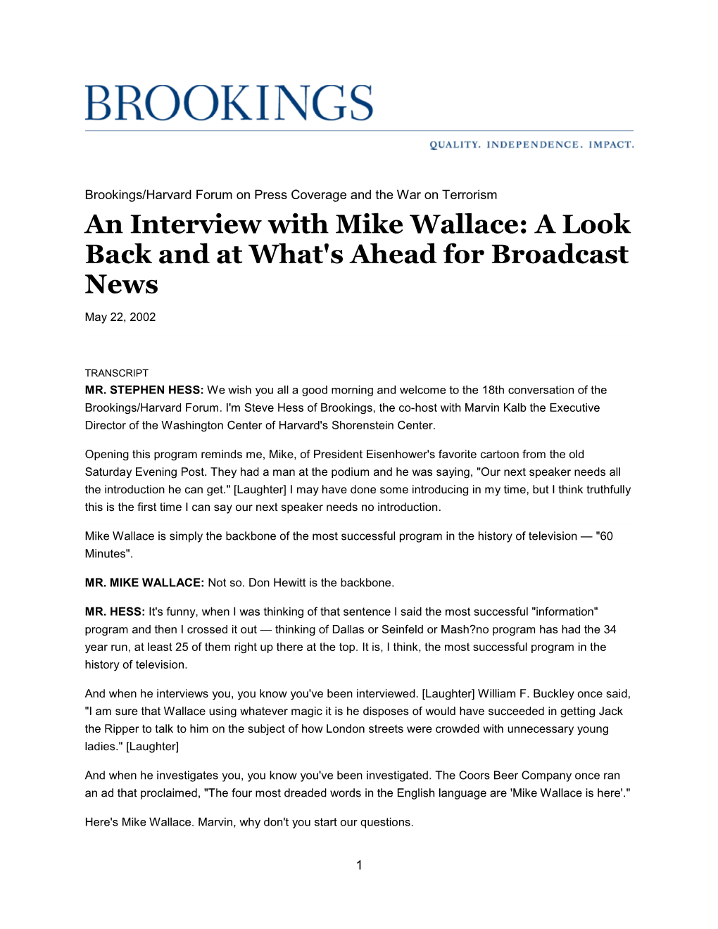 An Interview with Mike Wallace: a Look Back and at What's Ahead for Broadcast News