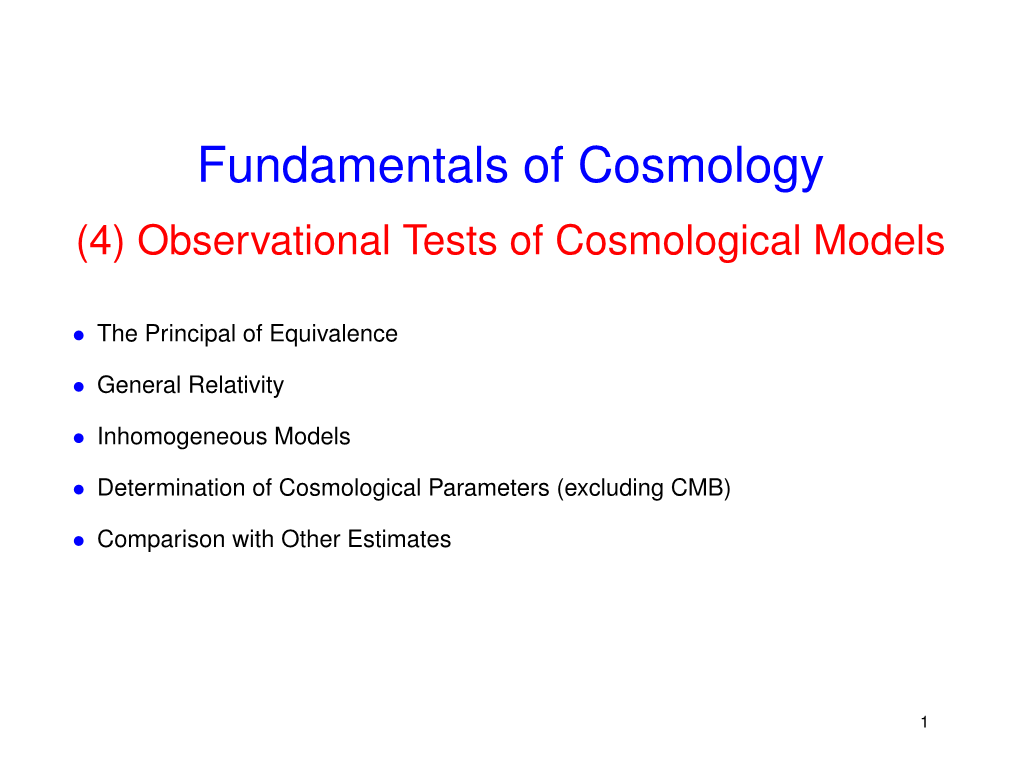 Fundamentals of Cosmology (4) Observational Tests of Cosmological Models