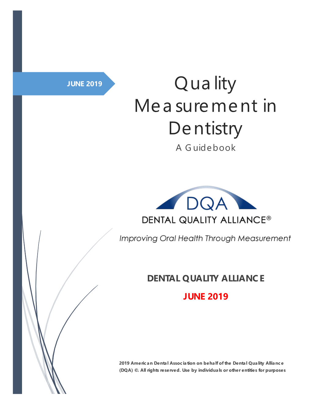 Quality Measurement in Dentistry a Guidebook