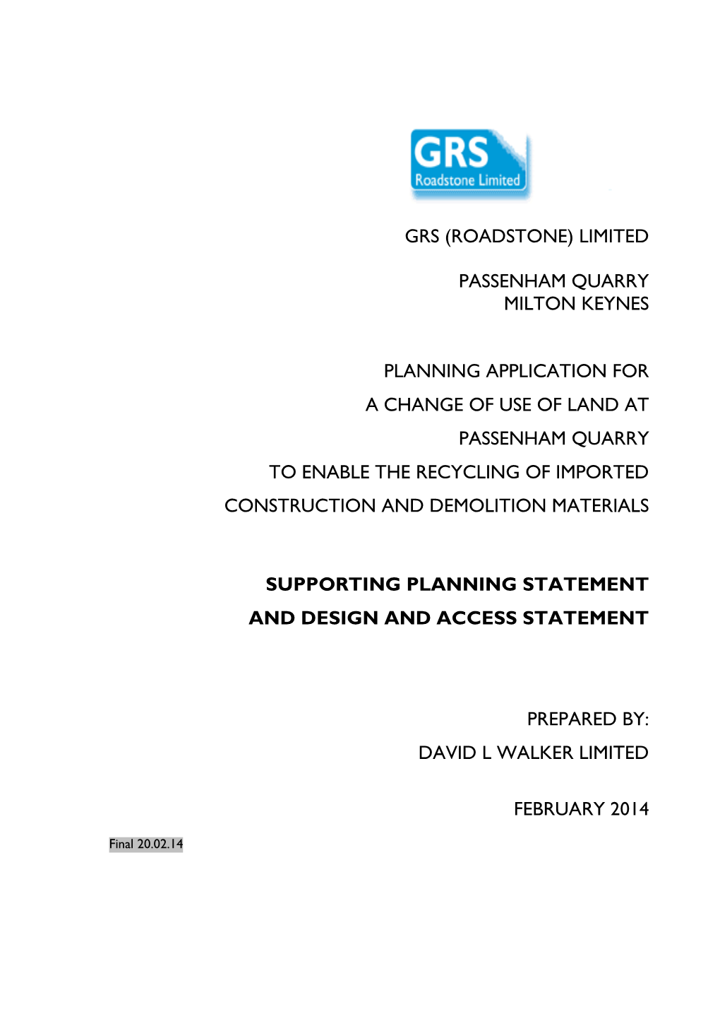 Grs (Roadstone) Limited Passenham Quarry Milton