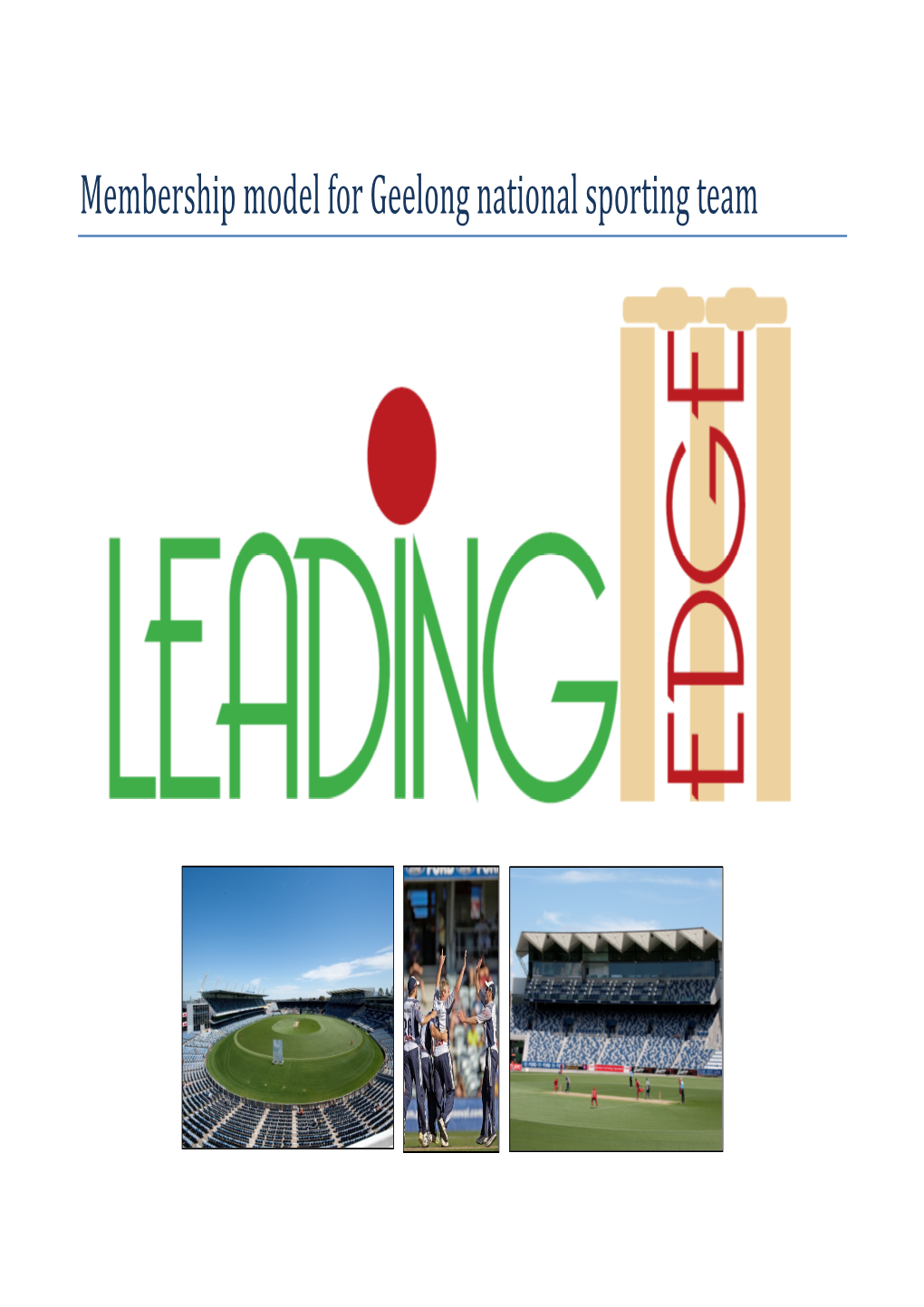 Membership Model for Geelong National Sporting Team