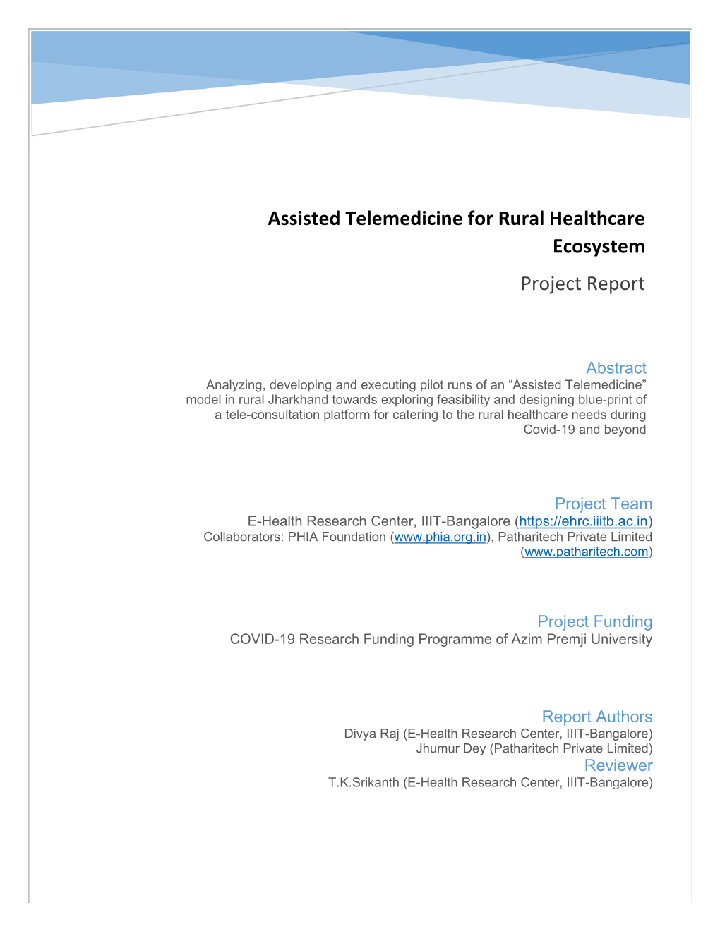 Assisted Telemedicine for Rural Healthcare Ecosystem Project Report