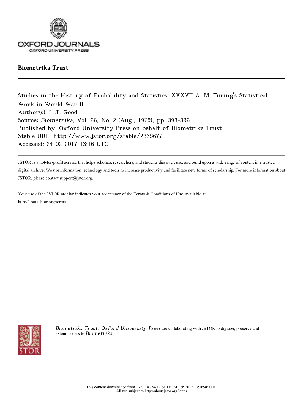 Studies in the History of Probability and Statistics. XXXVII A. M. Turing's Statistical Work in World War II Author(S): I