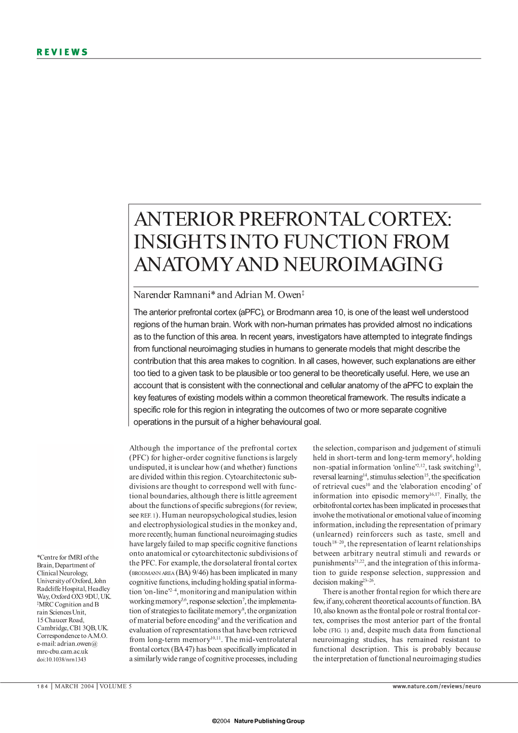Anterior Prefrontal Cortex: Insights Into Function from Anatomy and Neuroimaging