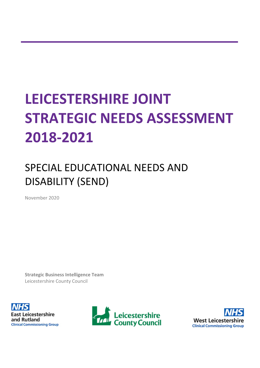 Leicestershire Joint Strategic Needs Assessment 2018-2021