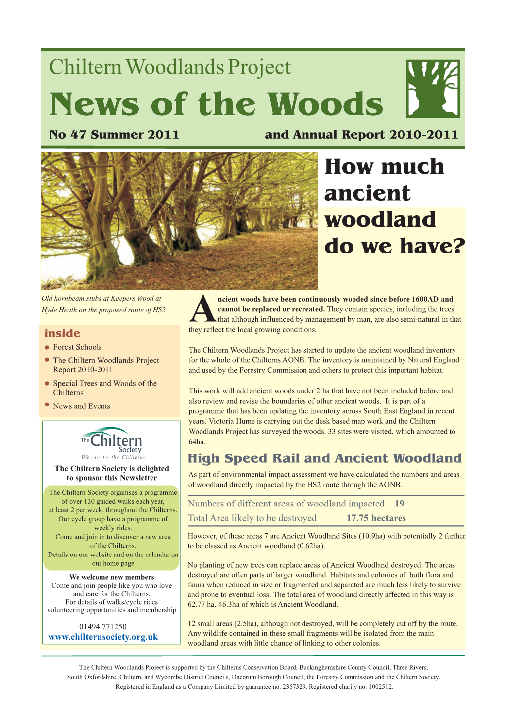 News of the Woods No 47 Summer 2011 and Annual Report 2010-2011 How Much Ancient Woodland Do We Have?