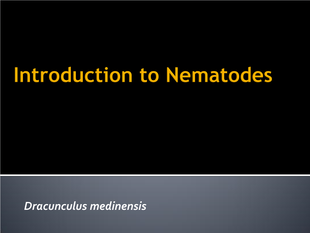 Nematodes.Guineaworm