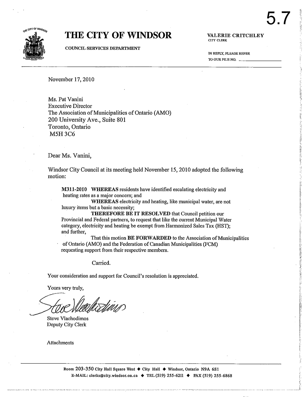 THE CITY of WINDSOR VALERIE CRITCHLEY CITY CLERK COUNCIL SERVICES Departlvlent Lift REPLY, PLEASE REFER to OUR FILE NO