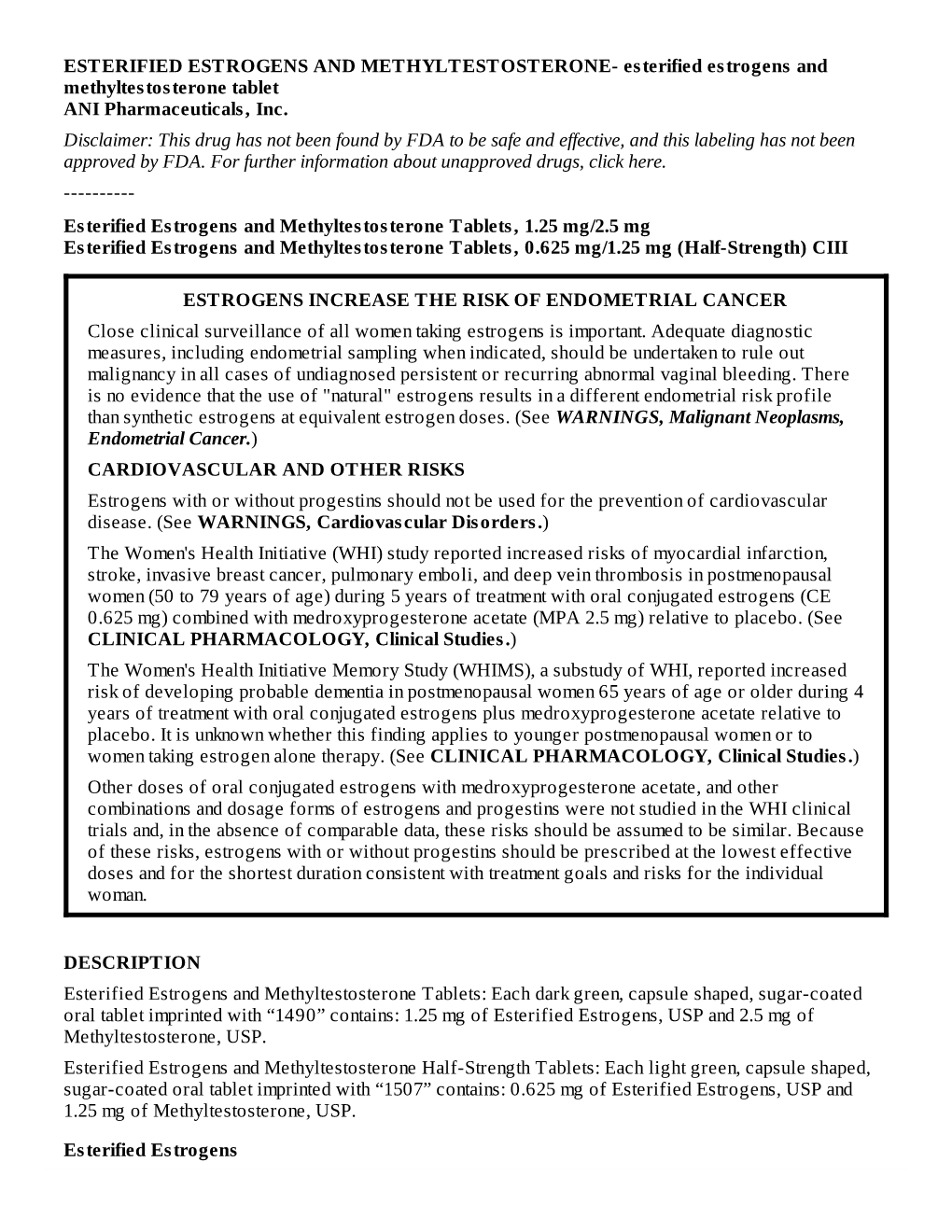 Esterified Estrogens and Methyltestosterone Tablets, 1.25 Mg/2.5 Mg Esterified Estrogens and Methyltestosterone Tablets, 0.625 Mg/1.25 Mg (Half-Strength) CIII