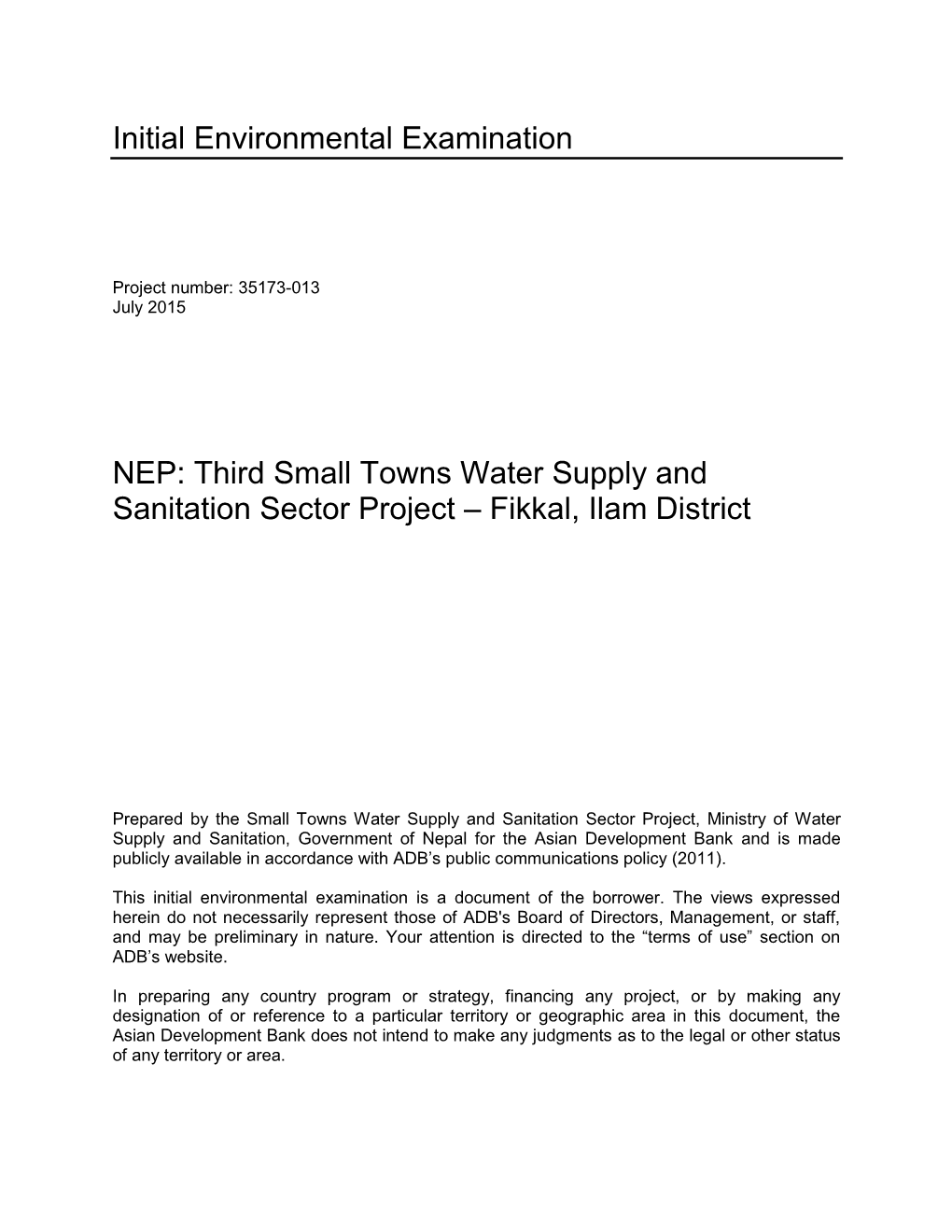 Initial Environmental Examination NEP: Third Small Towns Water Supply and Sanitation Sector Project – Fikkal, Ilam District