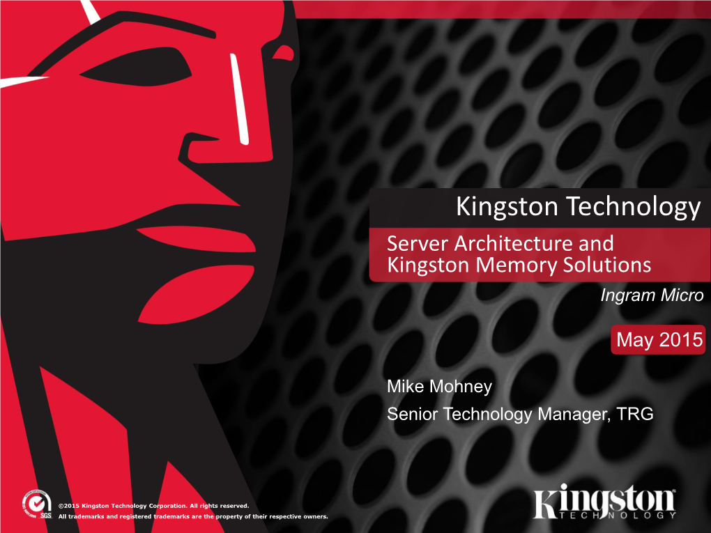 Server Architecture and Kingston Memory Solutions Ingram Micro