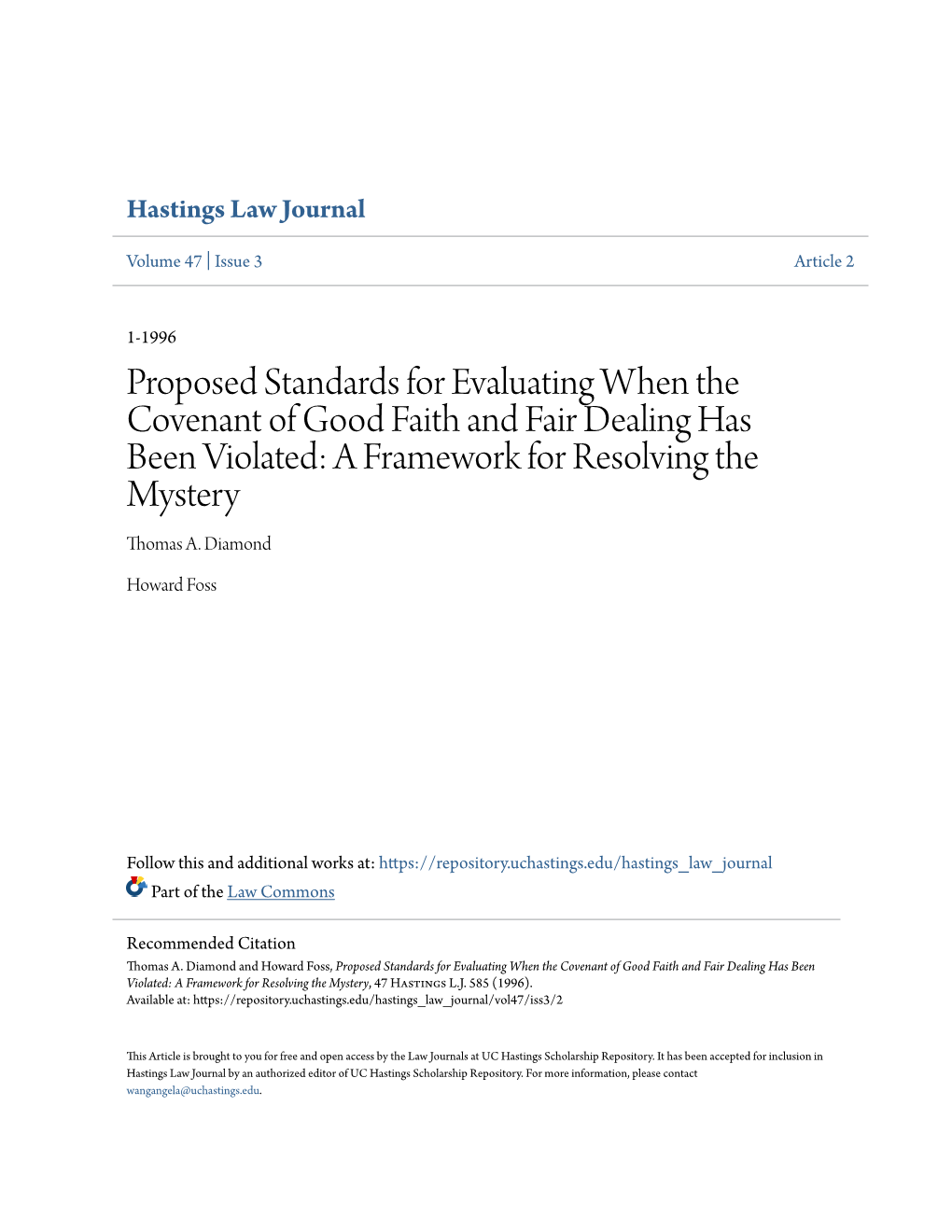 Proposed Standards for Evaluating When the Covenant of Good Faith and Fair Dealing Has Been Violated: a Framework for Resolving the Mystery Thomas A