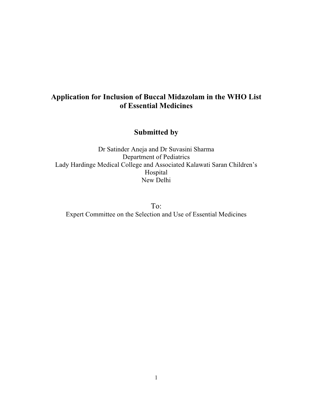 Application for Inclusion of Buccal Midazolam in the WHO List of Essential Medicines