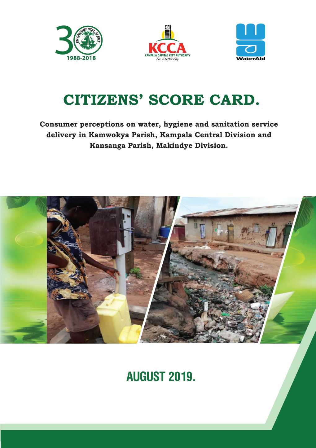 CITIZENS' SCORE CARD: Consumer Perceptions