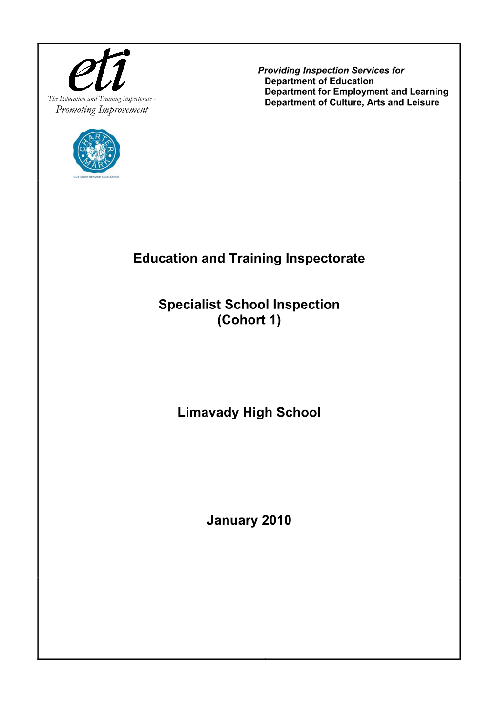 Specialist School Inspection (Cohort 1)