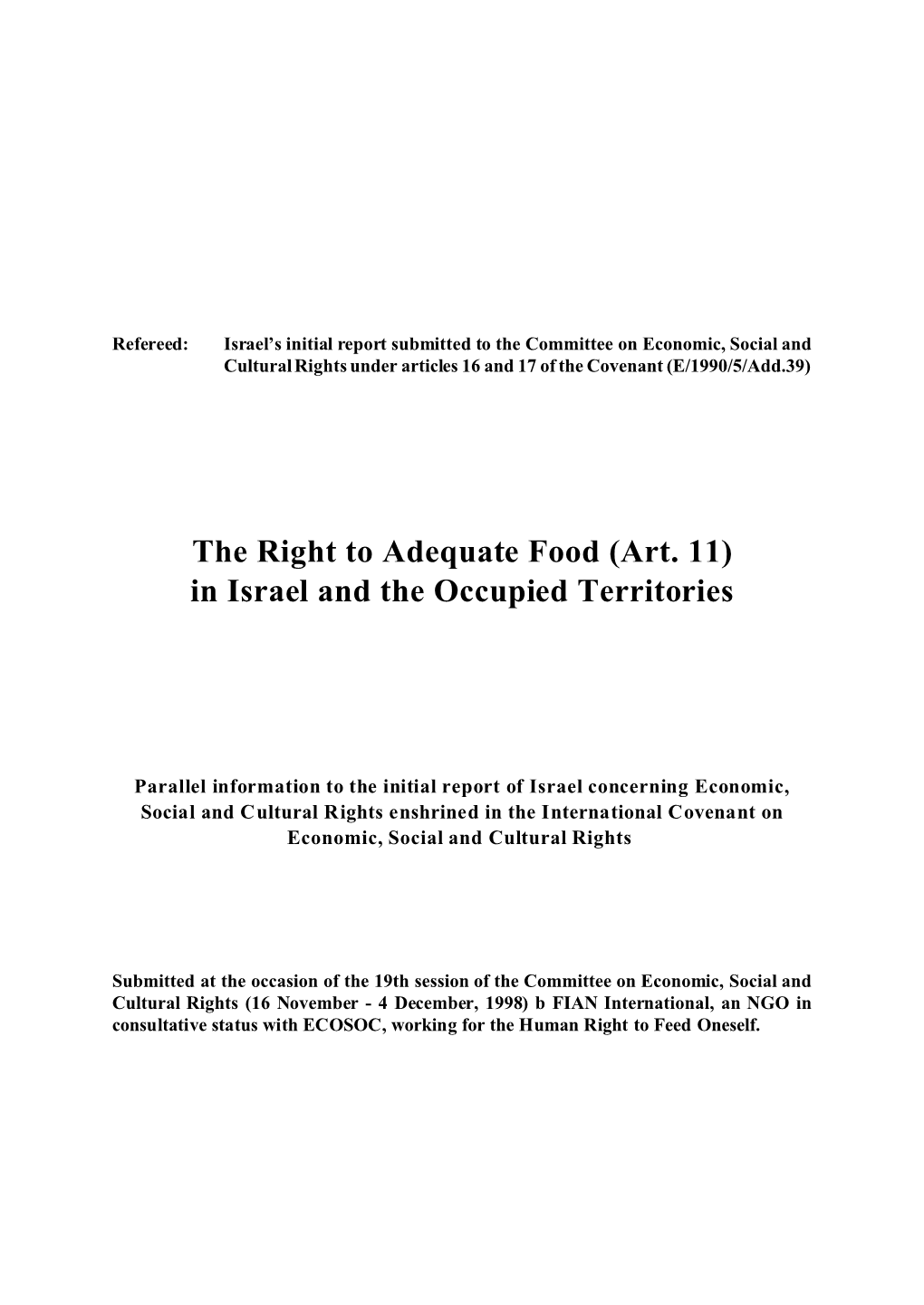 The Right to Adequate Food (Art. 11) in Israel and the Occupied Territories