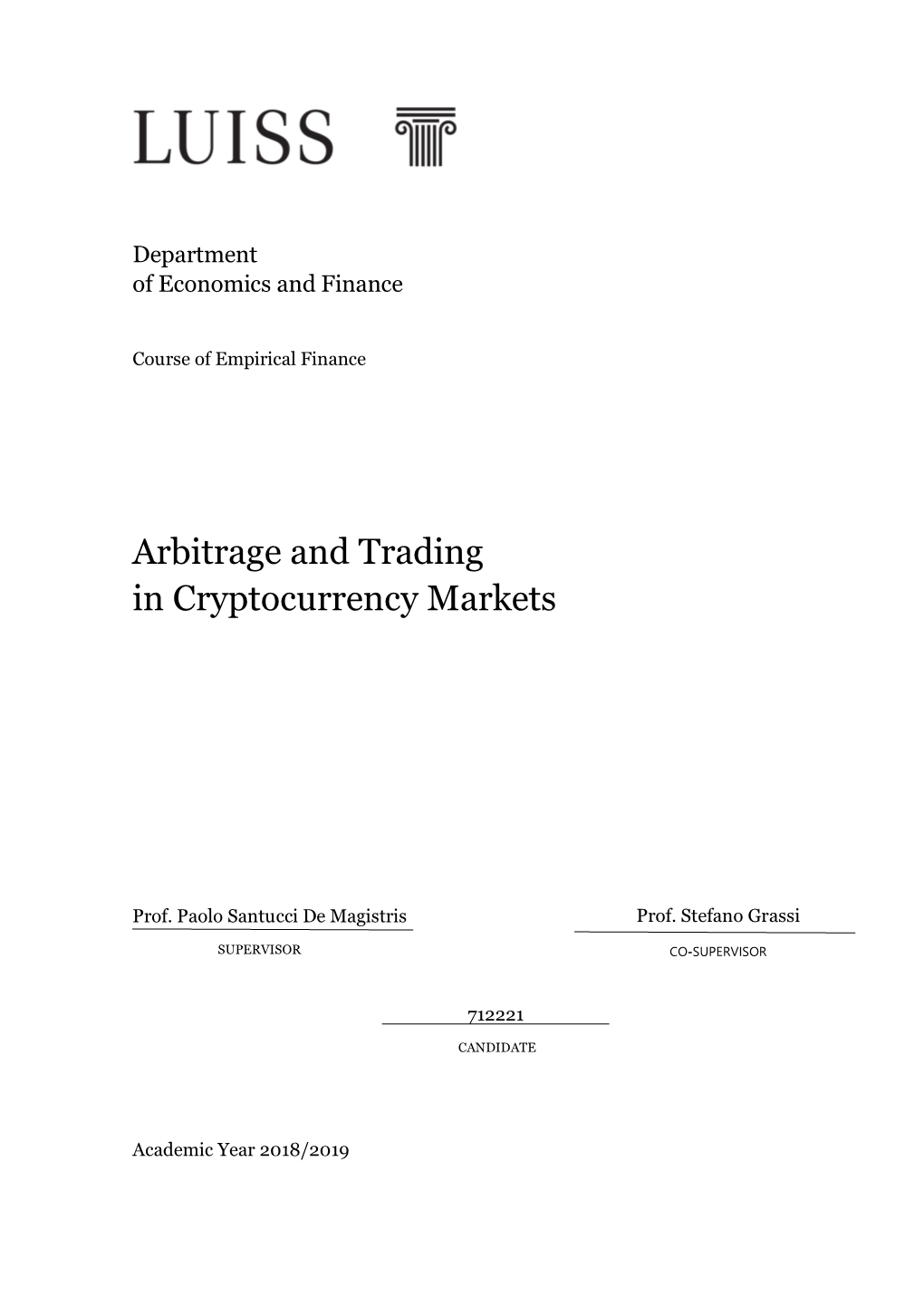 Arbitrage and Trading in Cryptocurrency Markets