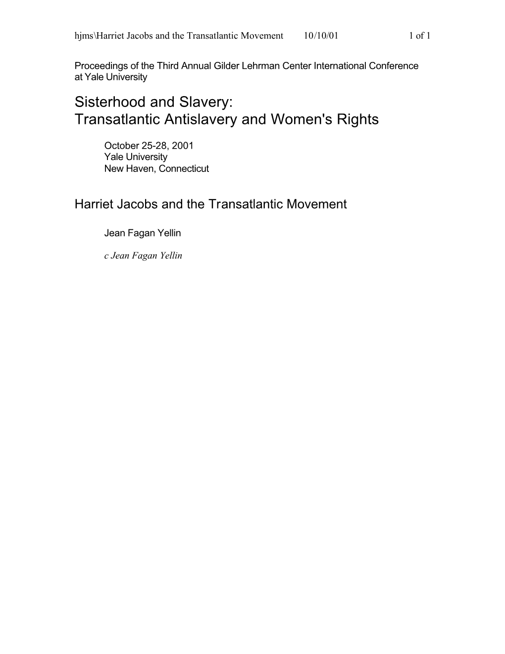 Harriet Jacobs and the Transatlantic Movement 10/10/01 1 of 1