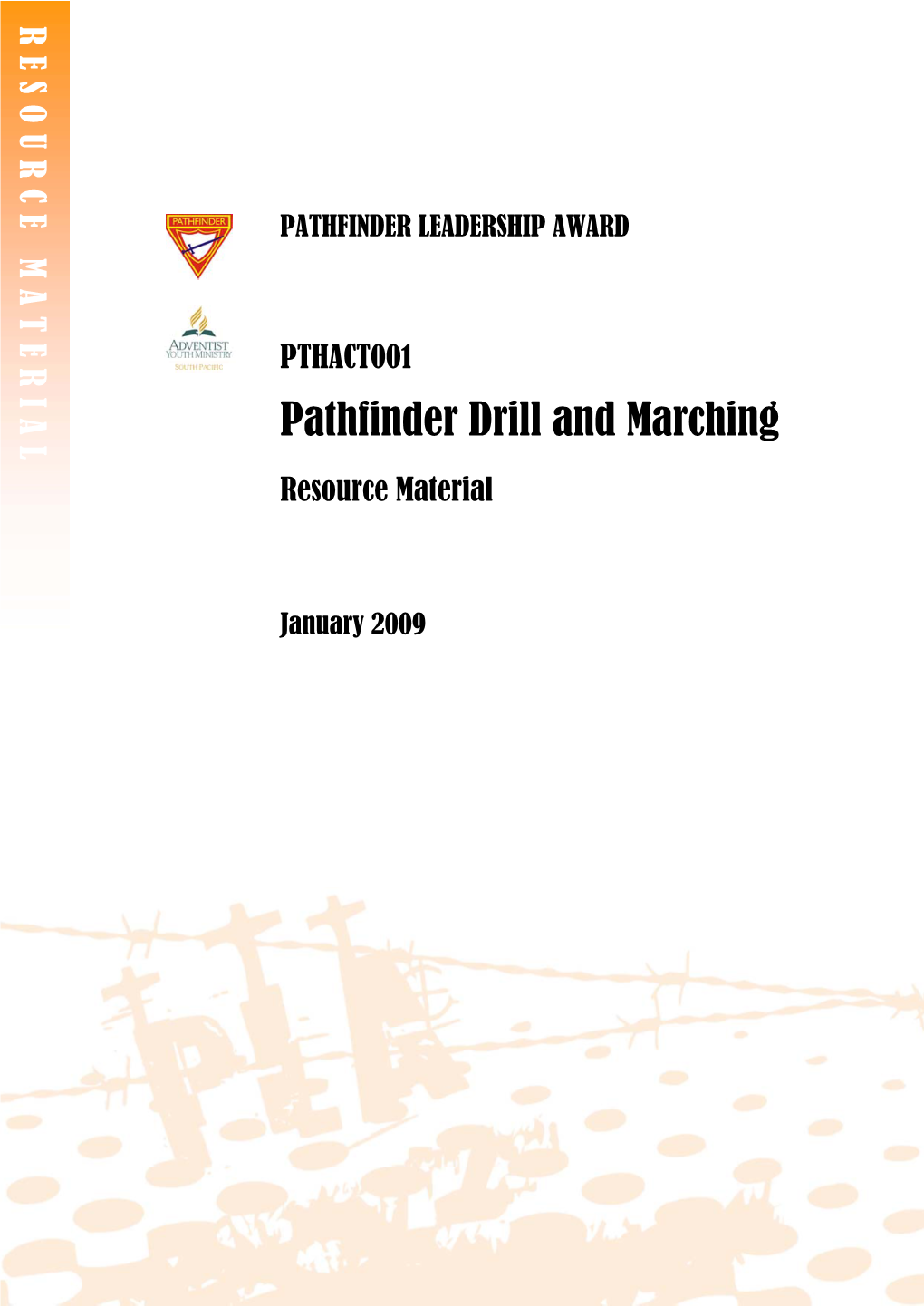 Pathfinder Drill and Marching | Resource Material
