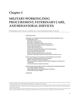 Chapter 3 MILITARY WORKING DOG PROCUREMENT, VETERINARY CARE, and BEHAVIORAL SERVICES