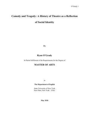 Comedy and Tragedy: a History of Theatre As a Reflection