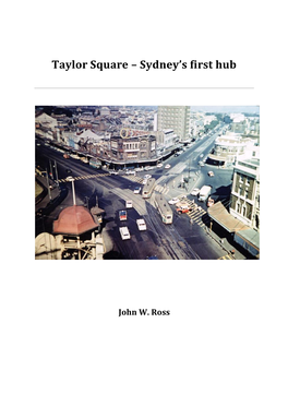 Taylor Square – Sydney’S First Hub