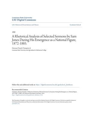 A Rhetorical Analysis of Selected Sermons by Sam Jones During His Emergence As a National Figure, 1872-1885