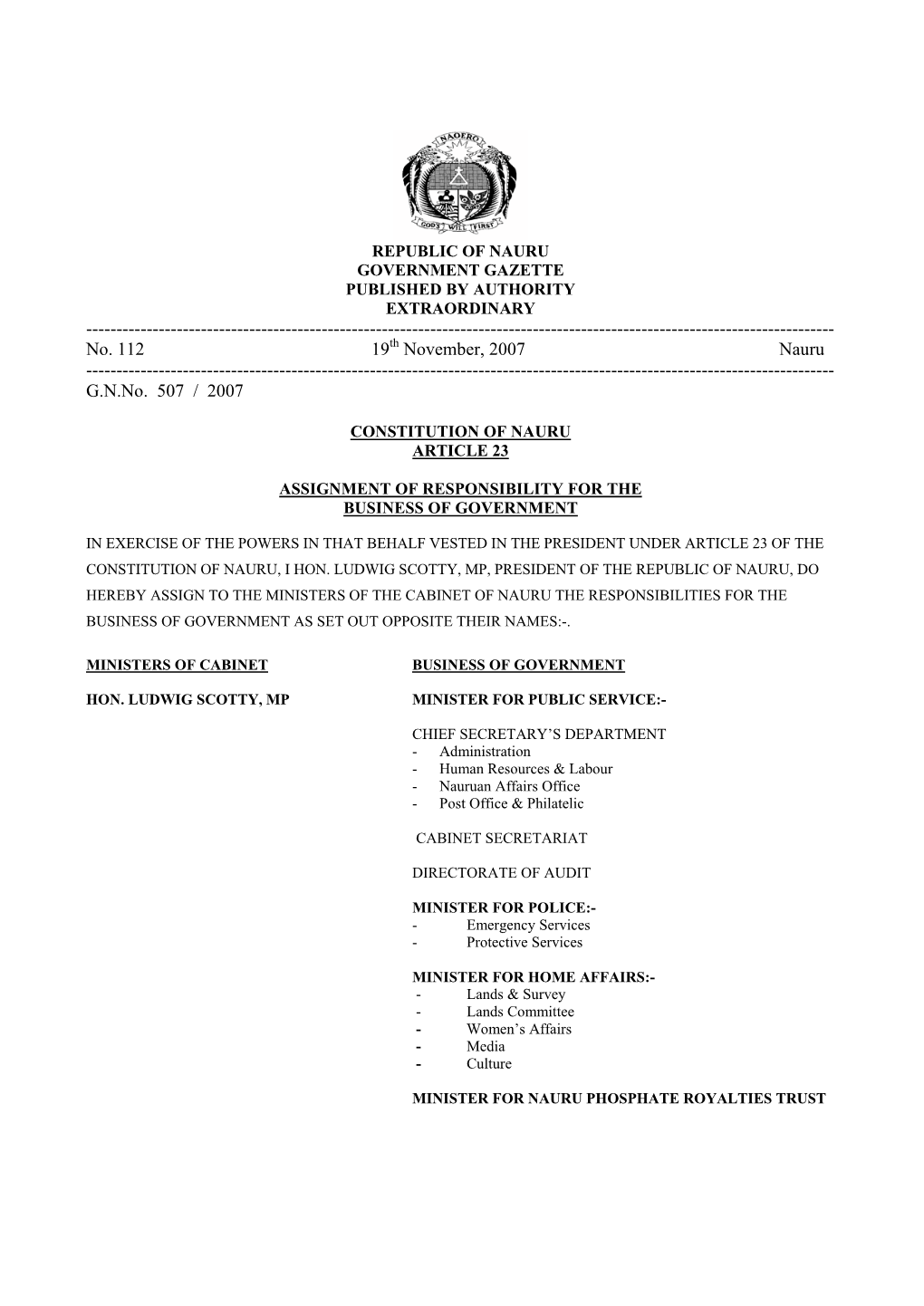 REPUBLIC of NAURU GOVERNMENT GAZETTE PUBLISHED by AUTHORITY EXTRAORDINARY ------No