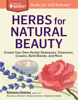 Herbs for Natural Beauty: Create Your Own Herbal Shampoos, Cleansers