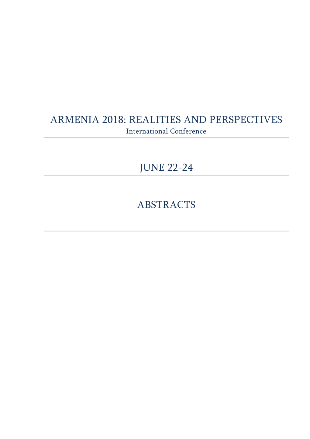 Armenia 2018: Realities and Perspectives June 22-24 Abstracts