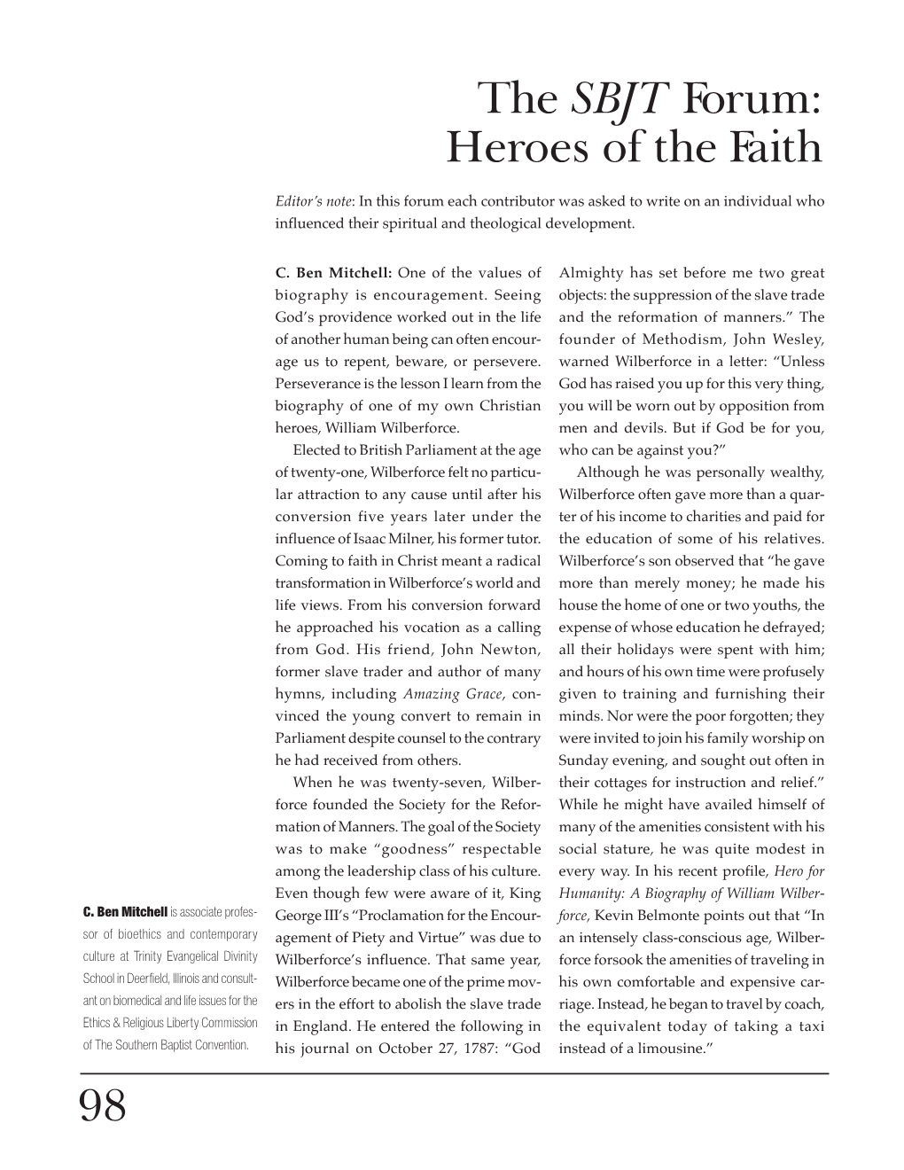 98 the SBJT Forum: Heroes of the Faith