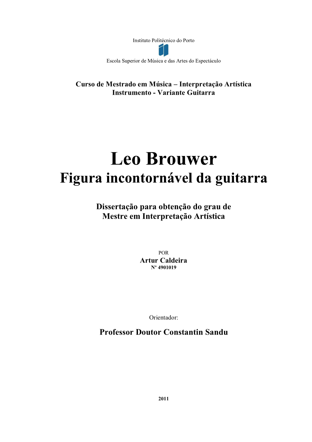 Leo Brouwer Figura Incontornável Da Guitarra