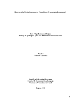 Historia De La Música Postmoderna Colombiana (Propuesta De Documental)