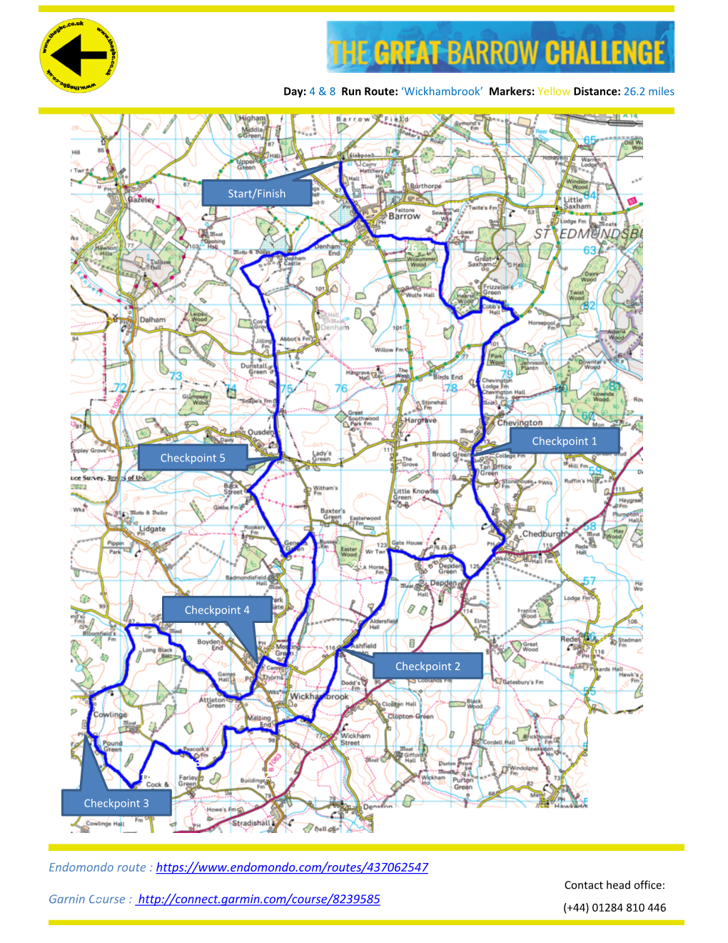 GREAT BARROW CHALLENGE Day: 4 & 8 Run Route: ‘Wickhambrook’ Markers: Yellow Distance: 26.2 Miles