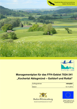 Managementplan Für Das FFH-Gebiet 7024-341 „Kochertal Abtsgmünd – Gaildorf Und Rottal“