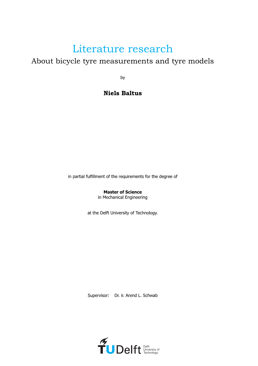 Literature Research About Bicycle Tyre Measurements and Tyre Models