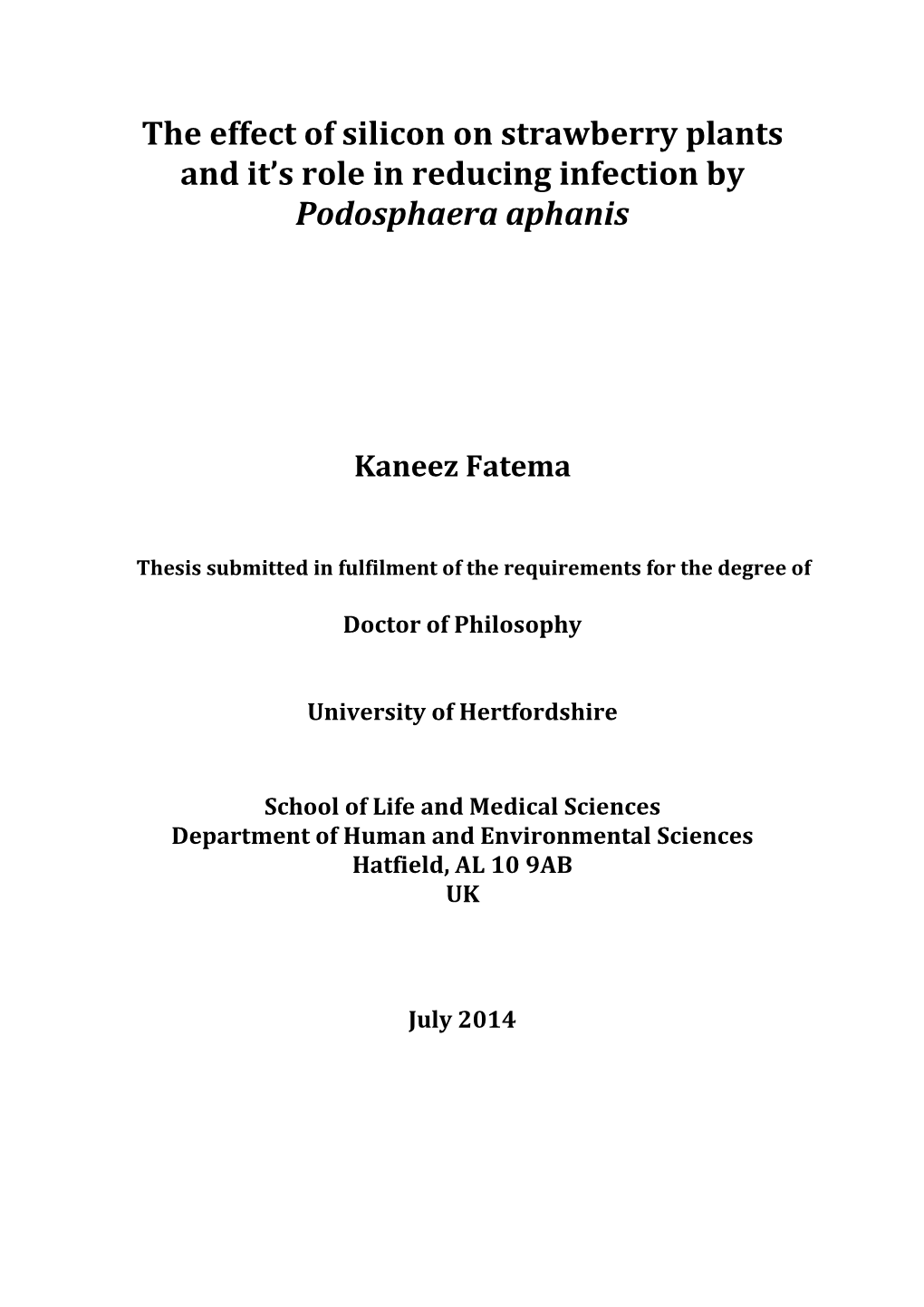 The Effect of Silicon on Strawberry Plants and It's Role in Reducing Infection by Podosphaera Aphanis