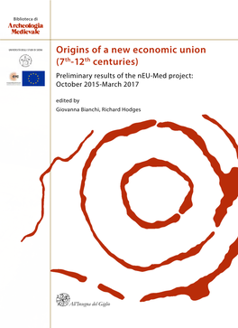 Origins of a New Economic Union (7Th-12Th Centuries)