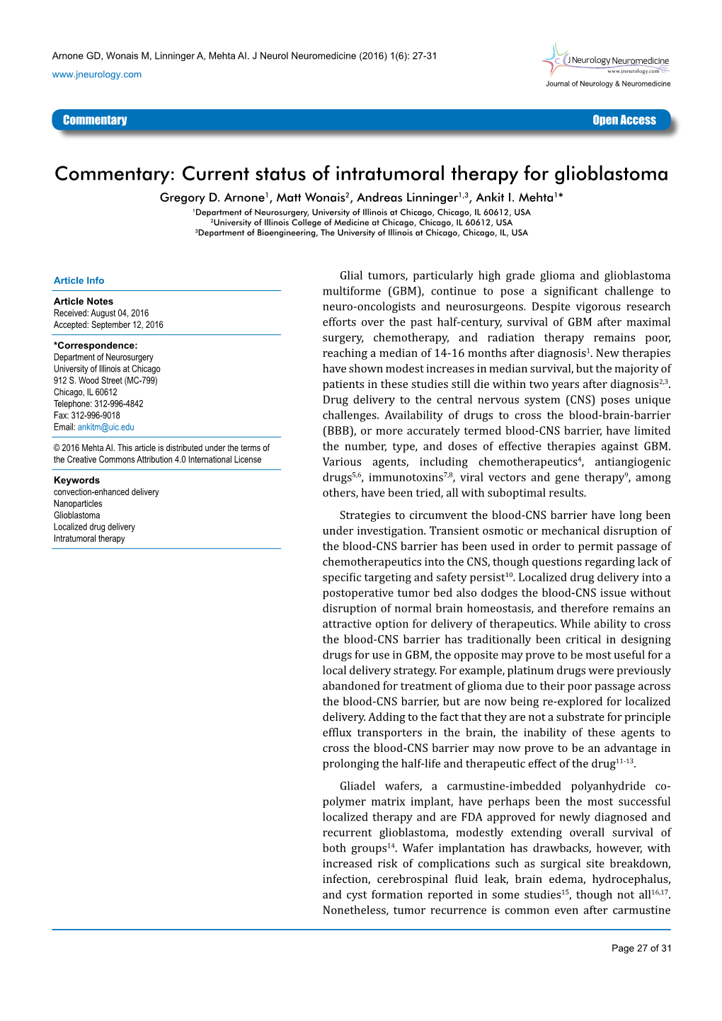 Commentary: Current Status of Intratumoral Therapy for Glioblastoma Gregory D