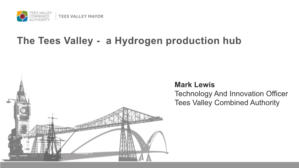 The Tees Valley - a Hydrogen Production Hub