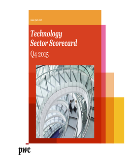 Technology Sector Scorecard Q4 2015 Q4 2015 Executive Summary