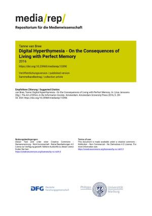 Digital Hyperthymesia - on the Consequences of Living with Perfect Memory 2016