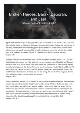 Broken Heroes: Barak, Deborah, and Jael Faithless Fear Or Fearless Faith? by Kevin Kusunoki, June 07, 2020