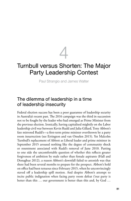 Turnbull Versus Shorten: the Major Party Leadership Contest Paul Strangio and James Walter