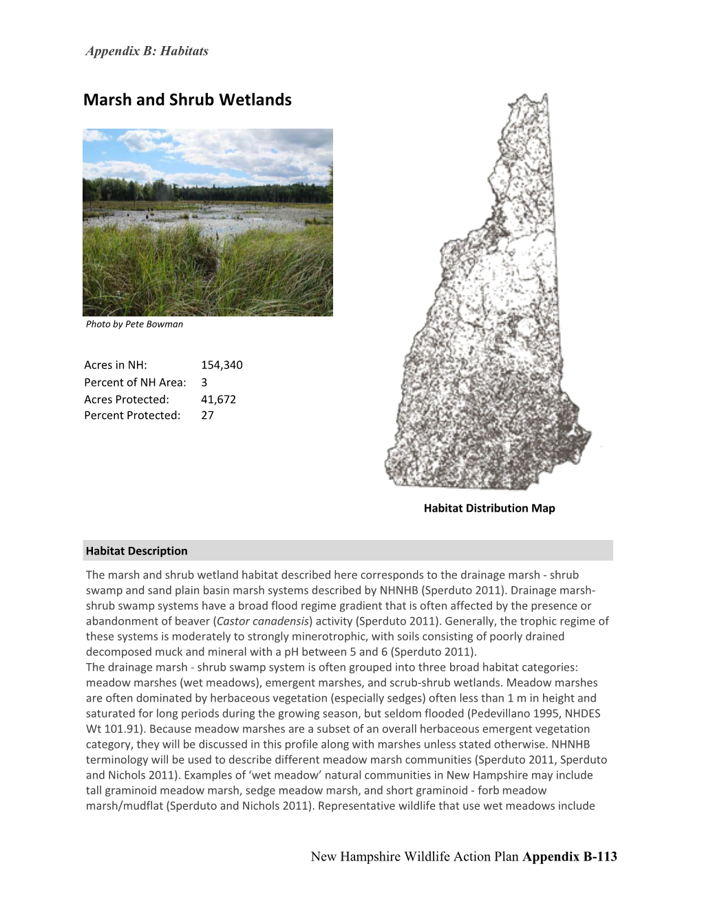 See the Wildlife Action Plan Habitat Profile