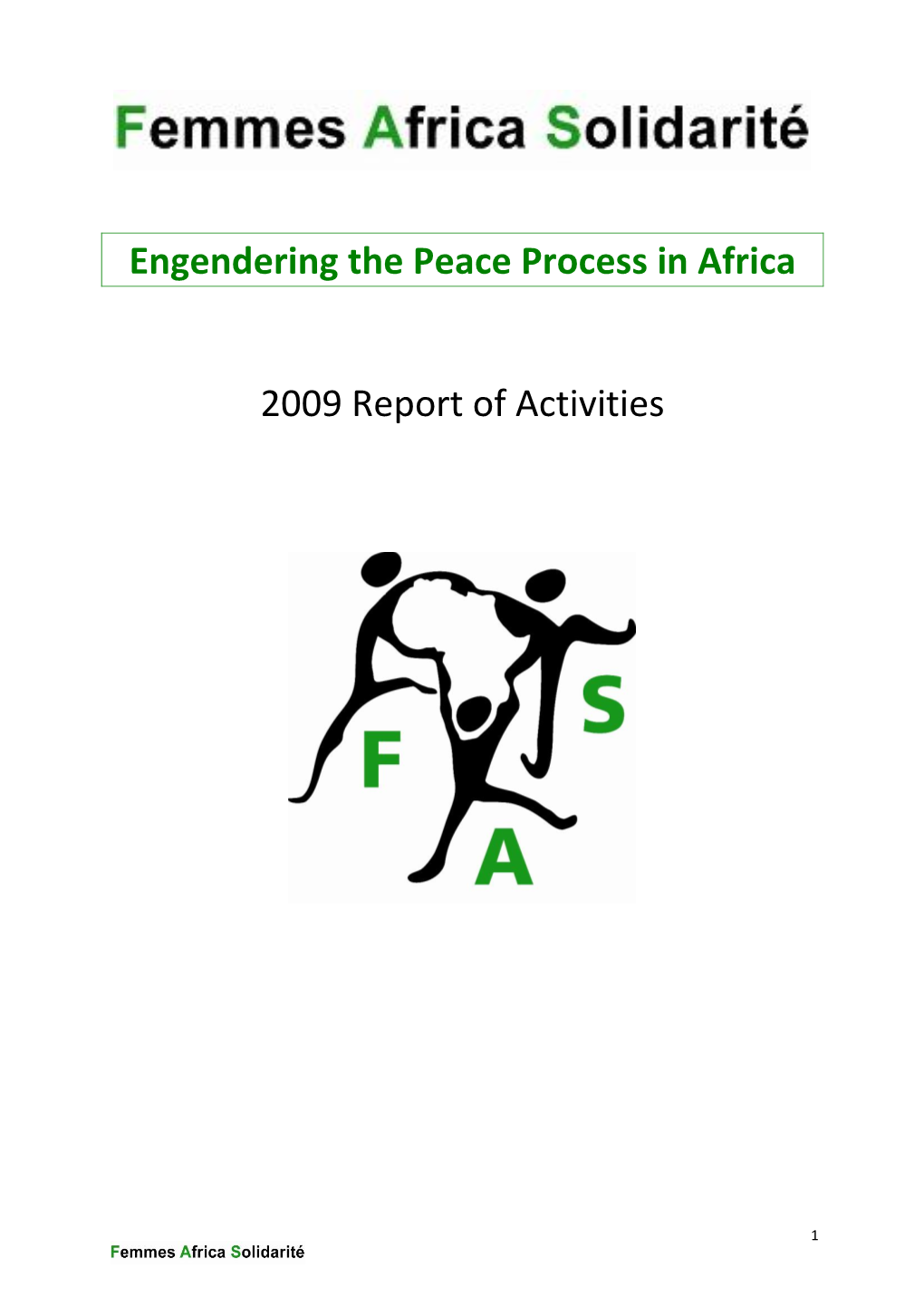 Engendering the Peace Process in Africa 2009 Report of Activities