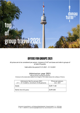 Admission Year 2021 Valid for Groups of at Least 20 Persons Entrance to the Observation Platform at a Height of 150 Meters Above the Rooftops of Vienna