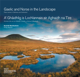 Gaelic and Norse in the Landscape A' Ghàidhlig Is Lochlannais Air Aghaidh Na Tìre