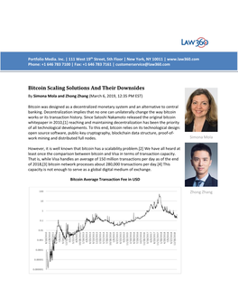 Bitcoin Scaling Solutions and Their Downsides by Simona Mola and Zhong Zhang (March 6, 2019, 12:35 PM EST)