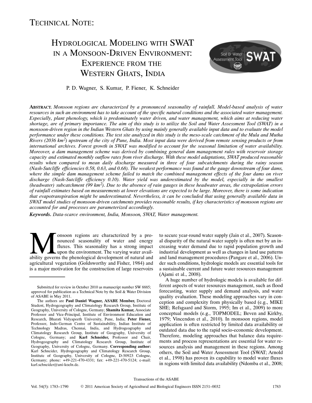 Hydrological Modeling with in a Monsoon‐Driven